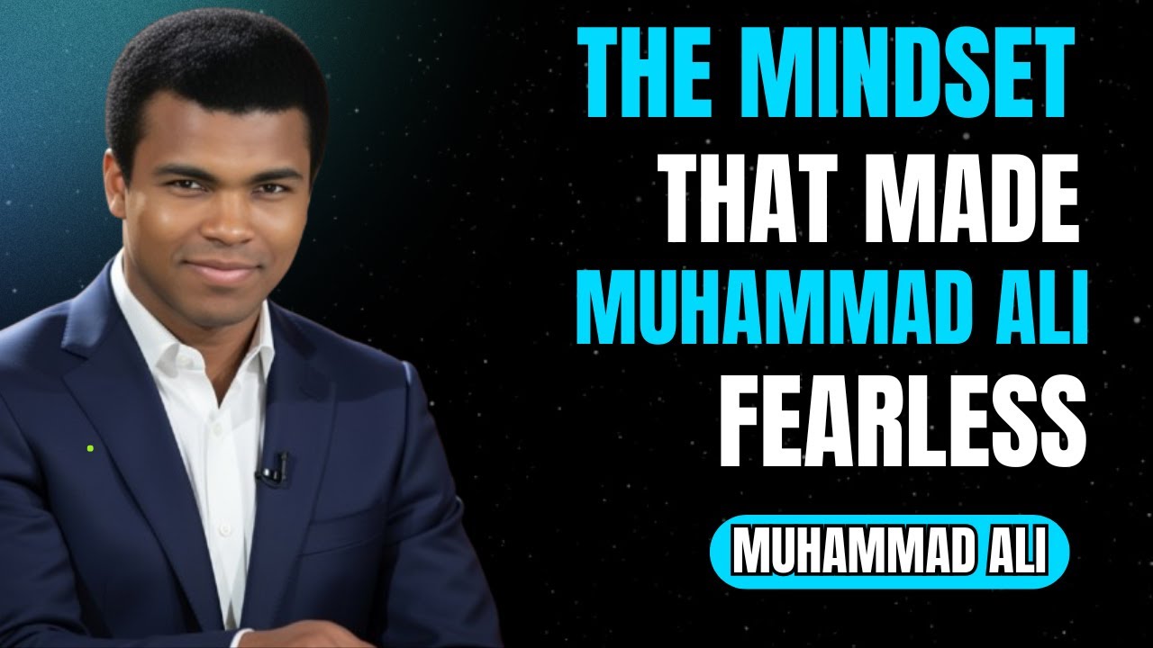 The mindset that made Muhammad Ali fearless