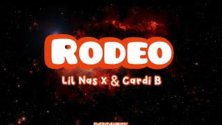 (1 Hour Lyrics) Rodeo - Lil Nas X & Cardi B