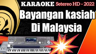 Karaoke Minang Bikin Baper | Bayangan Kasiah Di Malaysia (official music HD)