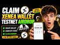 Claim xenea wallet testnet airdrop now | Season 3 began (full guide)