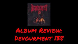ALBUM REVIEW: DEVOURMENT 1.3.8. | Julian Gonzalez