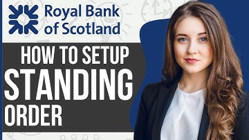 How To Set Up A Standing Order RBS (2024)
