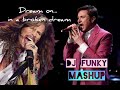 Aerosmith vs simon le bon duran duran  dream on in a broken dream dj funky mashup