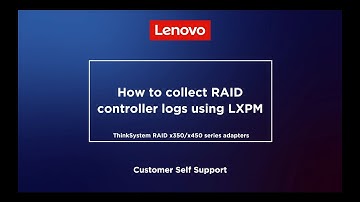 How to collect RAID controller logs using LXPM for ThinkSystem RAID x350/x450 series adapters