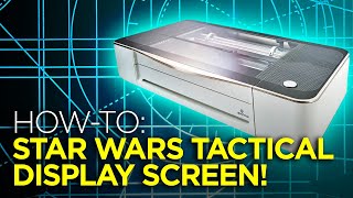 Star Wars Tactical Display Screen | Glowforge Project