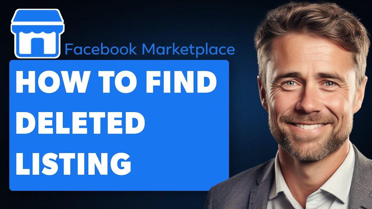 how-to-find-deleted-listing-on-facebook-marketplace-full-2025-guide