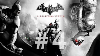 Прохождение Batman: Arkham City - 4 часть