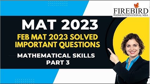MAT 2023 | MATHEMATICAL SKILLS | Solved Important Questions | Part 3