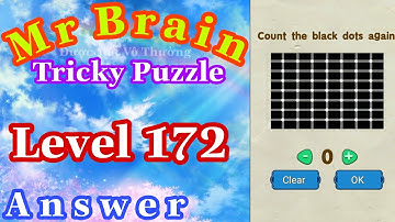 《Mr Brain Level 172》Update Answers Walkthrough Solution 2020 / Đáp Án Game Mr Brain Level 172