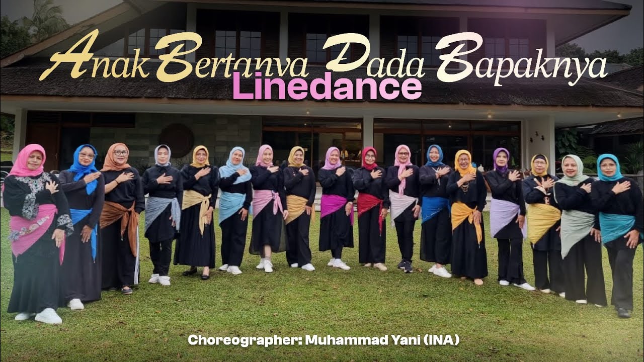 Anak Bertanya Pada Bapaknya linedance, choreo Muhammad Yani (INA)