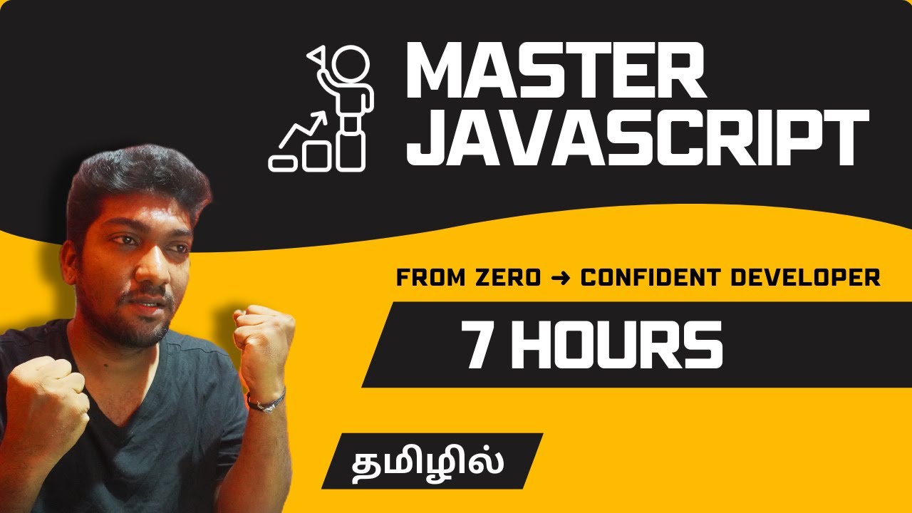 Master JavaScript in 7 Hours (2025) 🚀 | From Zero to Hero | Tamil