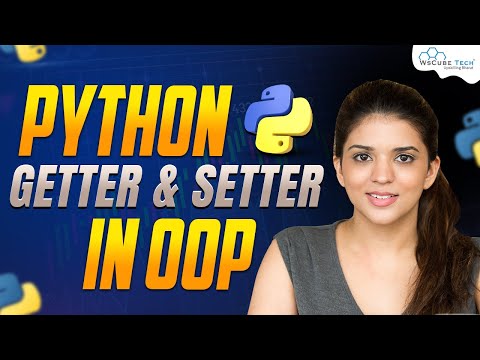 Getter and Setter in Python | OOP in Python | Python Tutorial - Python Full Course For Beginner