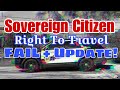 Sovereign Citizen Right To Travel FAIL