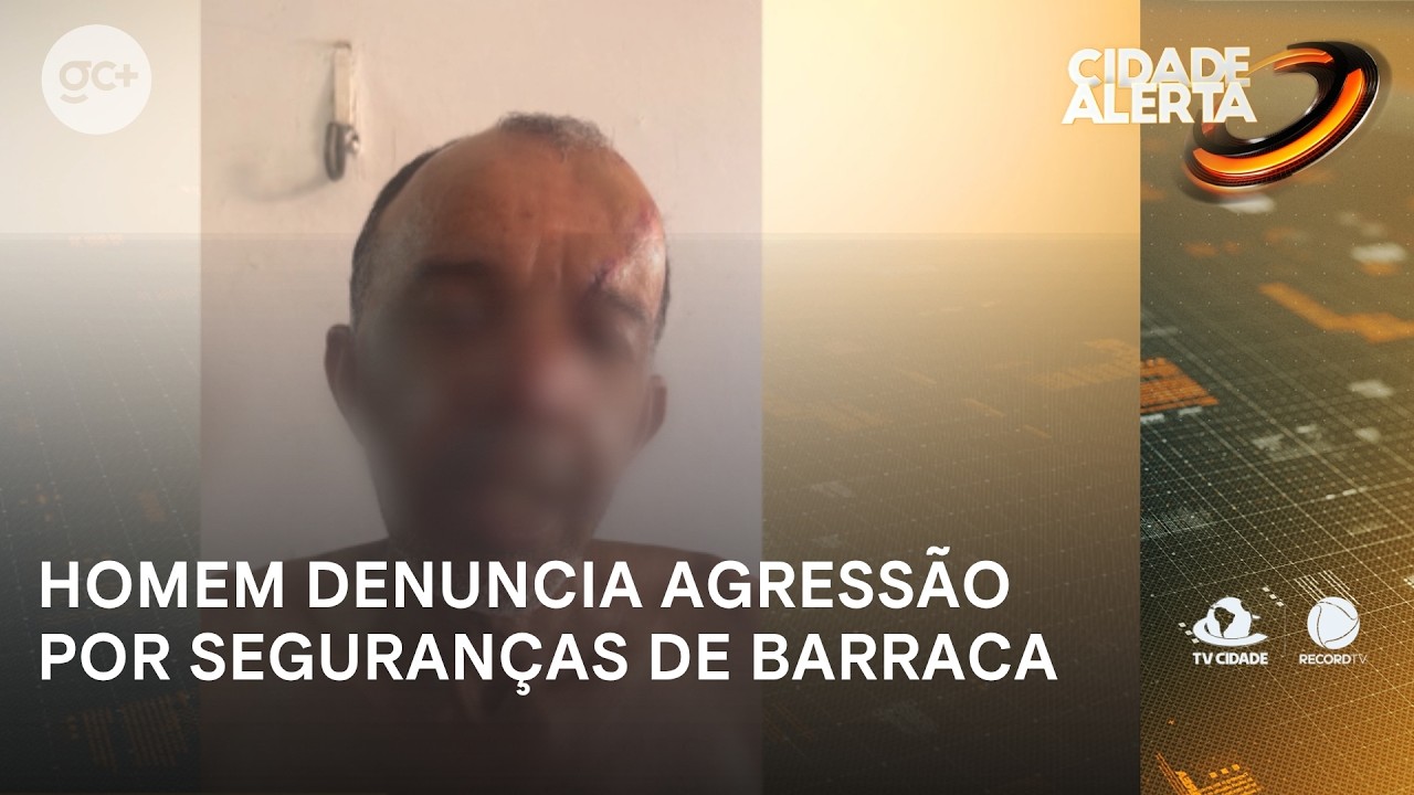 Homem denuncia ter sido atacado por seguranças de barraca na Praia do Futuro | Cidade Alerta CE