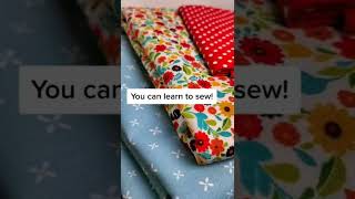 You can learn to sew! #sewing #sewingforbeginners #sew