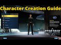 Star trek online character creation guide