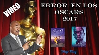 Error en  la entrega de los  Oscars 2017 | Especial  Dtup Play