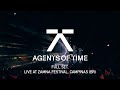 Agents of time live at zamna brazil 2023 foh full set
