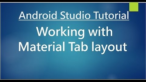 Android Studio Tutorial - 78 - Working with Material Tab Layout