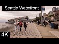 Seattle Wa🇺🇸 Waterfront 4K walk Tour 2021
