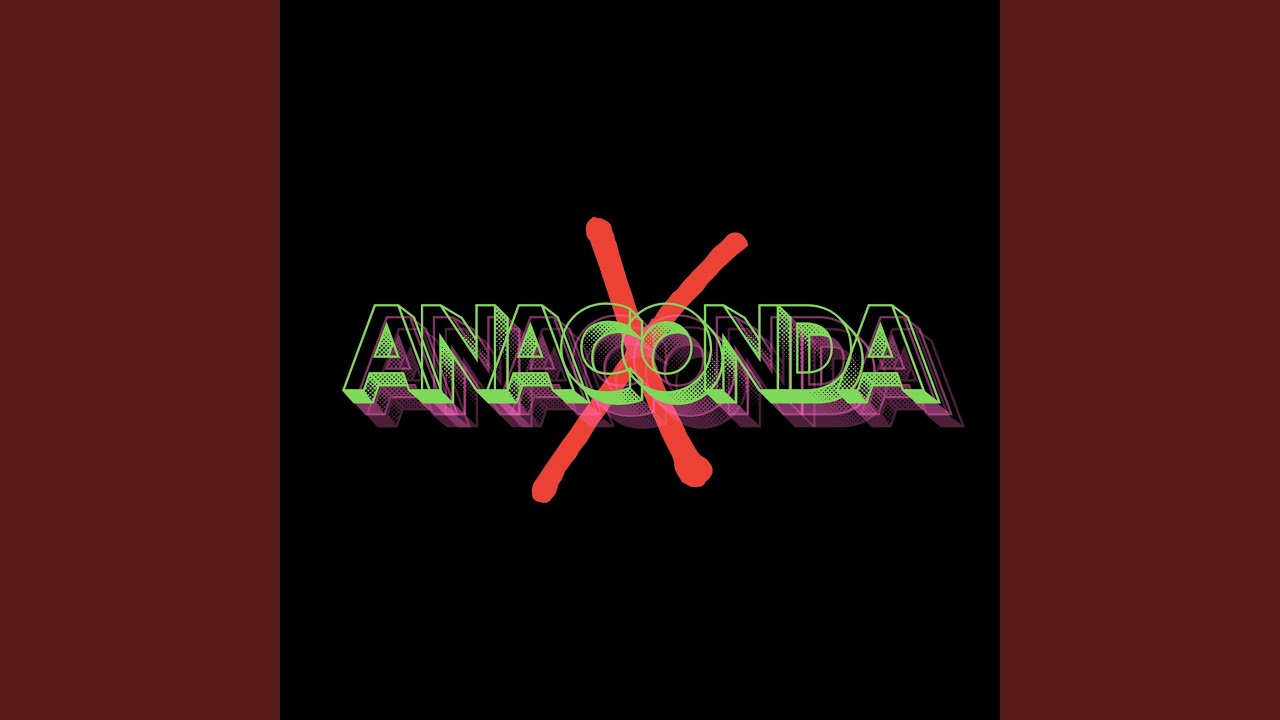 Watch ANACONDA on YouTube Watch ANACONDA on YouTube