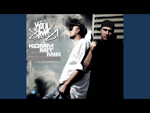 Komm mit mir