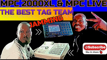 MPC 2000XL and MPC LIVE Beat Making I 4 Vibes, 2 Samplers and MatrixKeys Jamming