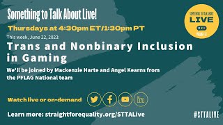Trans and Nonbinary Inclusion in Gaming