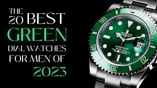 20 Best Green Dial Watches For Men of 2023 | The Luxury Watches