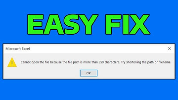 How To Fix Cannot Open The File Because The File Path Is More Than 260 Characters Try Shorten Name