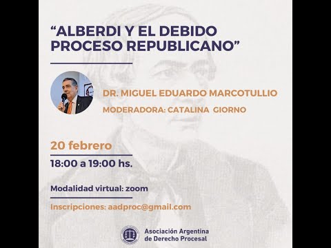 Alberdi y el Debido Proceso Republicano