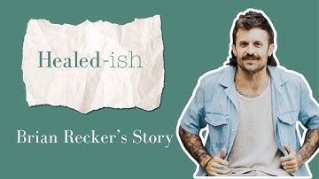 Healed-ish: Ep. 34 Were We Lied To About Hell? (Brian Recker
