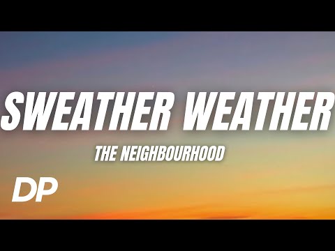The Neighbourhood Sweater Weather Slowed