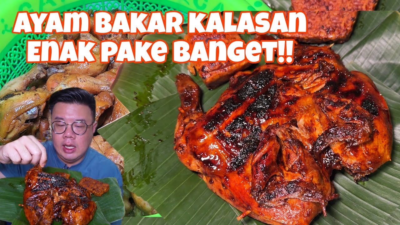 TERTAMPAR DENGAN NIKMATNYA AYAM BAKAR KALASAN DI CILEDUG!!