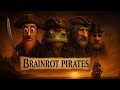 BRAINROT PIRATES VOYAGE Official Music Video