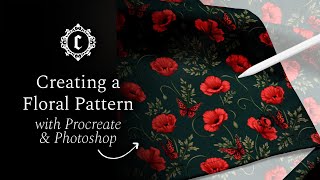 Creating a Seamless Floral Pattern in Procreate & Photoshop | Painting Poppy Flowers for Textiles