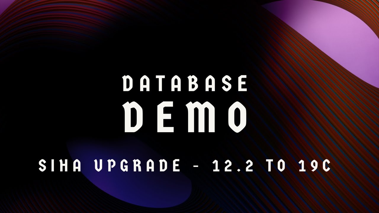 SIHA Upgrade -12.2 -TO- 19C Using Autoupgrade Tool