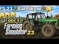 FS 23 🗺️Bantikow🗺️ 😯🫨 ODC 5 farming Simulator 23