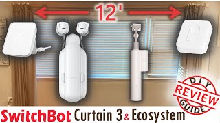 SwitchBot Curtain 3 & Ecosystem: ULTIMATE Beginners GUIDE