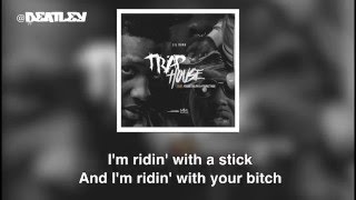 Lil Durk  - Trap House (Lyrics) ft. Young Thug & Young Dolph