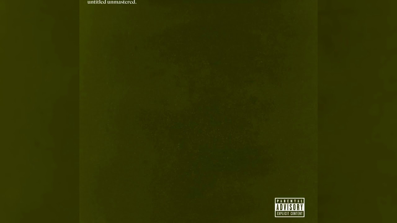 untitled 08 09.06.2014. Kendrick Lamar (untitled unmastered)