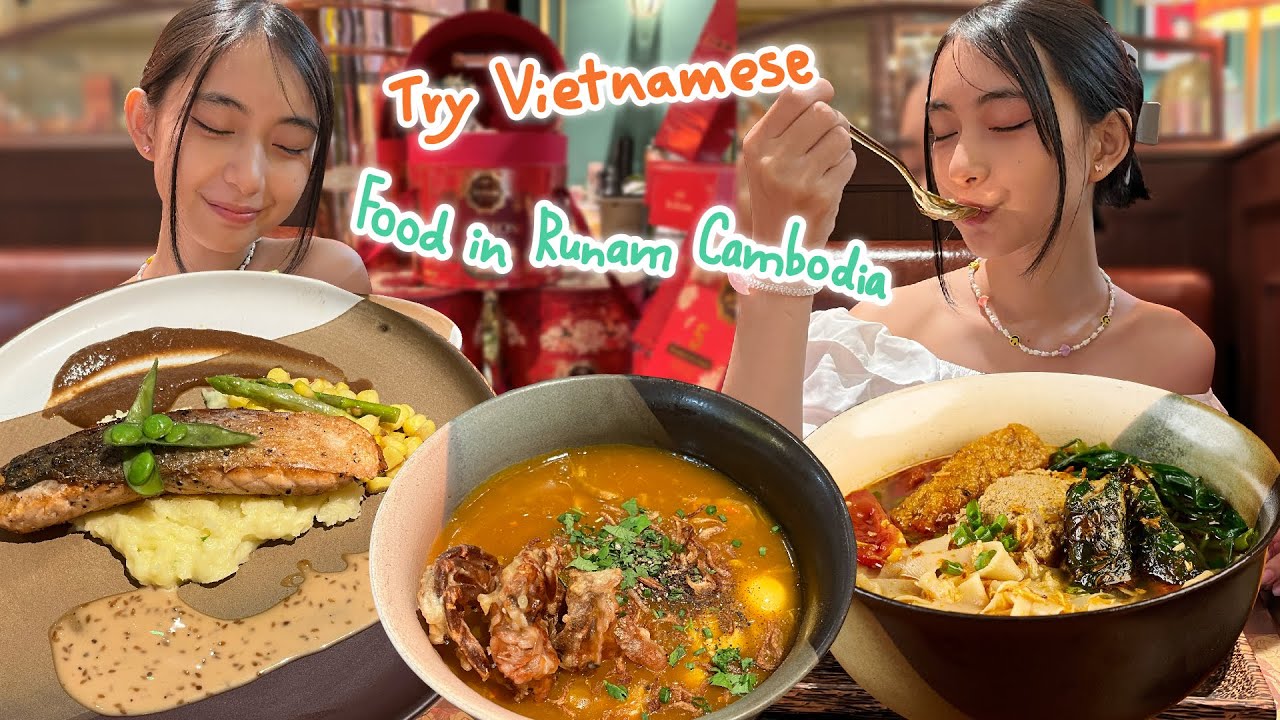 Try Vietnamese Food in Runam Cambodia