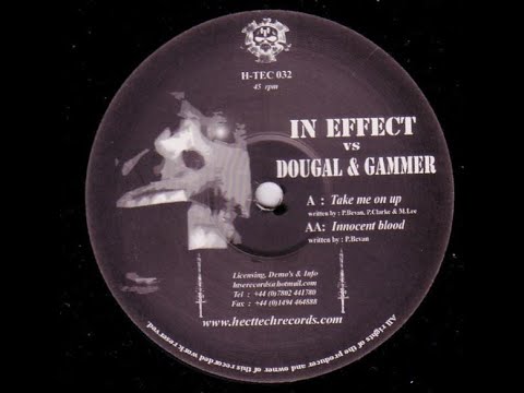 In Effect — In Effect vs. Dougal & Gammer - Take Me On Up