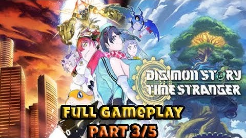 Digimon Story Time Stranger Gameplay Walkthrough [No Commentary] – Part 3