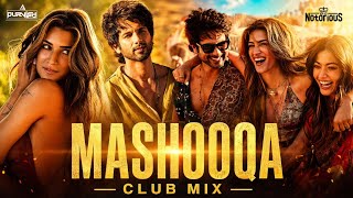 Mashooqa ( CLUB MIX) @DJNotorious × DJ PURVISH  | Cocktail 2 | Trending song