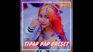 DJ Tipap Pap Preset