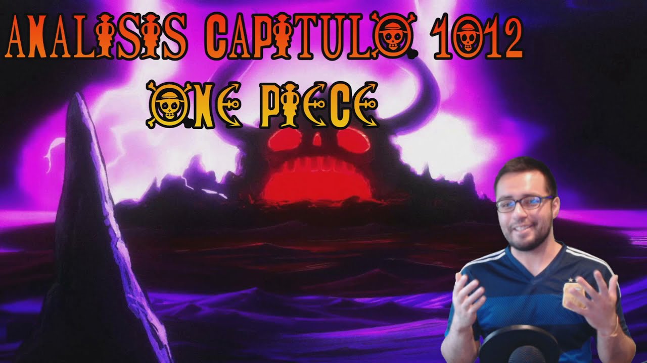 IMPACIENCIA! ANALISIS CAPITULO 1012 ONE PIECE!!!