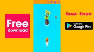 Boat Dash | Zakgamesapps screenshot 3