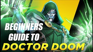 Doctor Doom Beginners Guide - Marvel Ultimate Alliance 3 (MUA3)