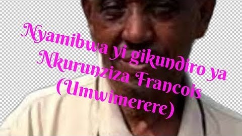 Nyamibwa yi gikundiro ya Nkurunziza Francois Original 🌈👈